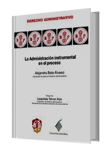ADMINISTRACIÓN INSTRUMENTAL EN EL PROCE..