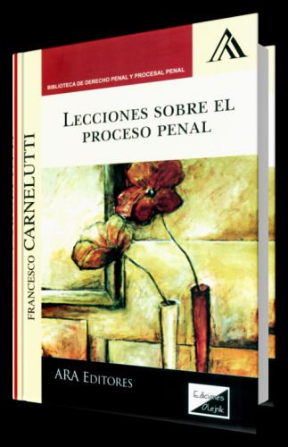 LECCIONES SOBRE EL PROCESO PENAL..