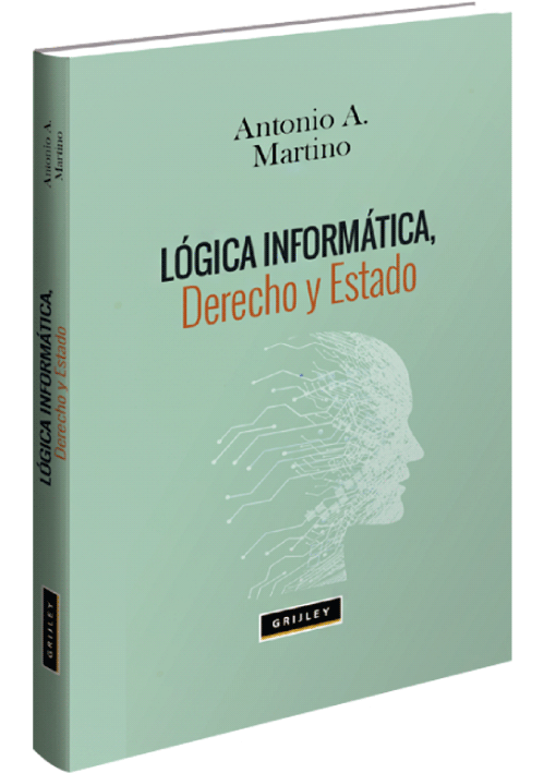 LÓGICA INFORMÁTICA, DERECHO Y ESTADO..