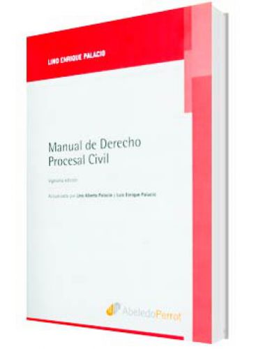 MANUAL DE DERECHO PROCESAL CIVIL MANUAL DE DERECHO PROCESAL CIVIL