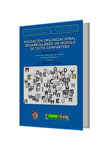 MEDIACIÓN ORGANIZACIONAL: DESARROLLANDO..