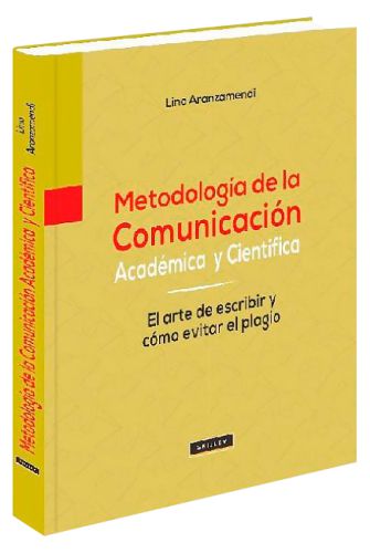 METODOLOGÍA DE LA COMUNICACIÓN ACADÉM..