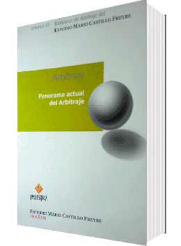 PANORAMA ACTUAL DEL ARBITRAJE..