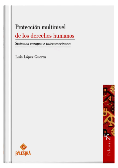 PROTECCIÓN MULTINIVEL DE LOS DERECHOS H..