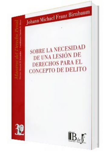 SOBRE LA NECESIDAD DE UNA LESIÓN DE DER..