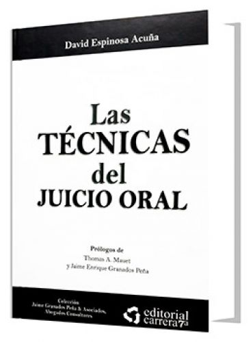 LAS TÉCNICAS DEL JUICIO ORAL..
