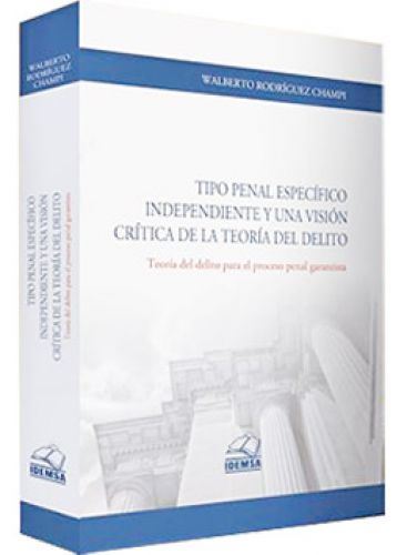 TIPO PENAL ESPECIFICO, INDEPENDIENTE Y U..