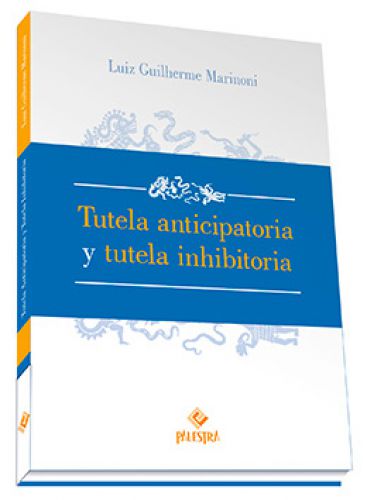 TUTELA ANTICIPATORIA Y TUTELA INHIBITORI..