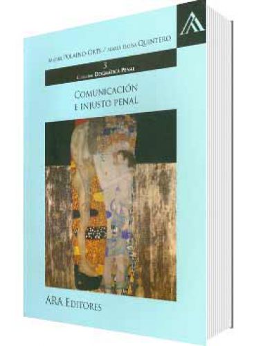 COMUNICACIÓN E INJUSTO PENAL..