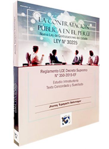 LA CONTRATACIÓN PÚBLICA EN EL PERÚ. E..