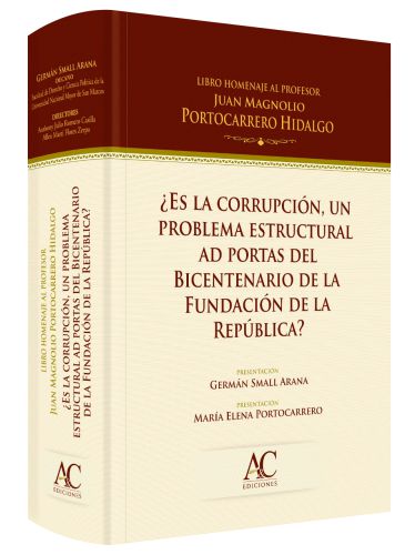 ¿Es la corrupción, un problema estruct..