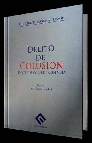 DELITO DE COLUSIÓN - Doctrina y Jurispr..