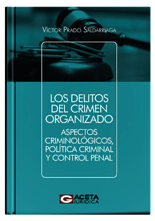 LOS DELITOS DEL CRIMEN ORGANIZADO -  Asp..