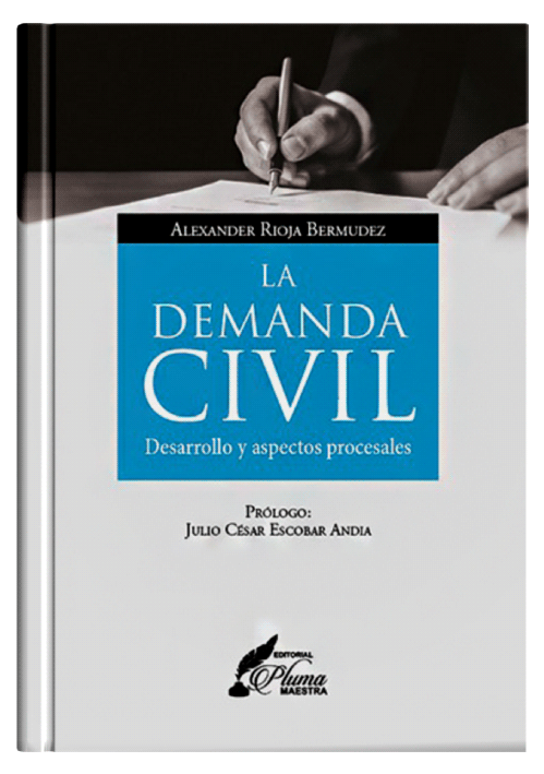 LA DEMANDA CIVIL - Desarrollo y aspectos..