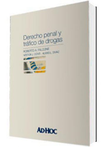 DERECHO PENAL Y TRÁFICO DE DROGAS..