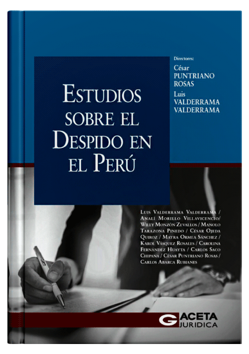 ESTUDIOS SOBRE EL DESPIDO EN EL PERÚ..