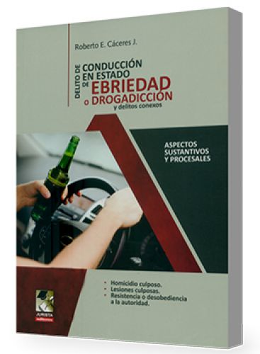 Delitos de Conducción en Estado de Ebri..