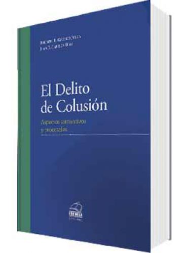 EL DELITO DE COLUSIÓN..