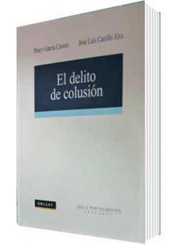 EL DELITO DE COLUSIÓN..