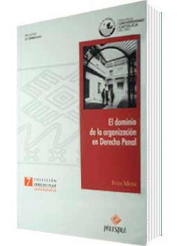 EL DOMINIO DE LA ORGANIZACIÓN EN DERECH..