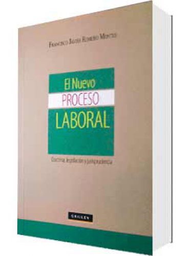 EL NUEVO PROCESO LABORAL..
