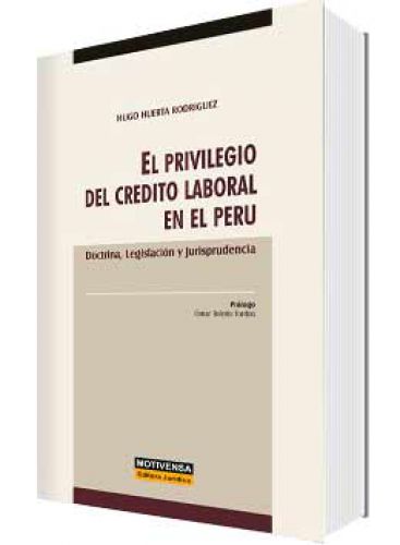 EL PRIVILEGIO DEL CRÉDITO LABORAL EN EL..