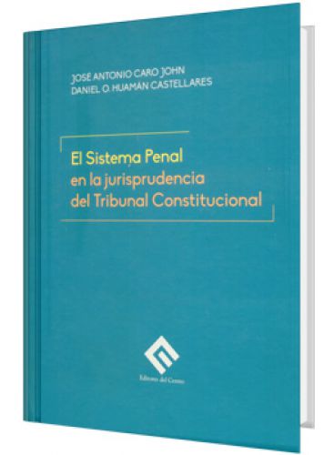 EL SISTEMA PENAL EN LA JURISPRUDENCIA DE..