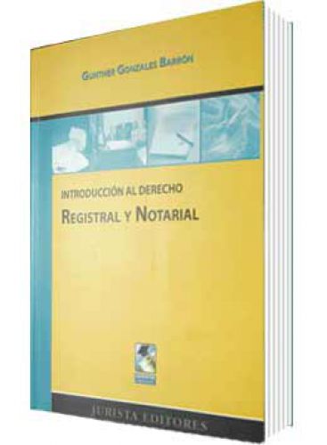 INTRODUCCIÓN AL DERECHO NOTARIAL Y REGI..