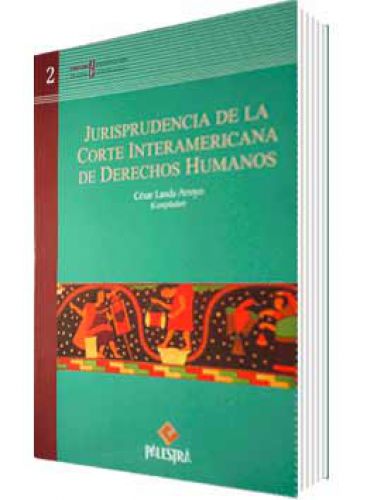 JURISPRUDENCIA DE LA CORTE INTERAMERICAN..