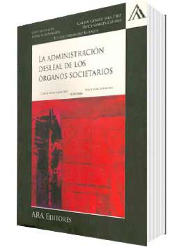 LA ADMINISTRACIÓN DESLEAL DE LOS ÓRGAN..