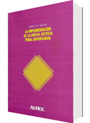 LA IMPLEMENTACIÓN DE LA NUEVA JUSTICIA ..