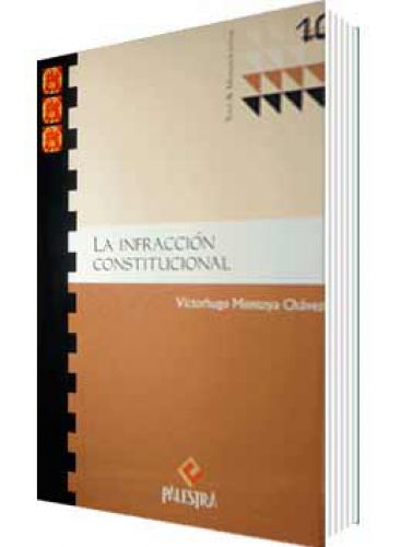 LA INFRACCIÓN CONSTITUCIONAL..