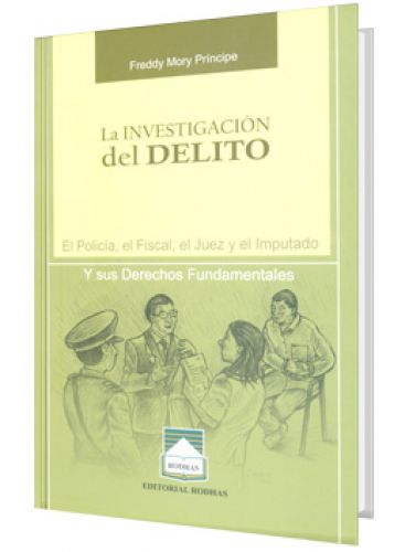 LA INVESTIGACIÓN DEL DELITO..