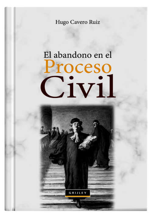 EL ABANDONO EN EL PROCESO CIVIL..