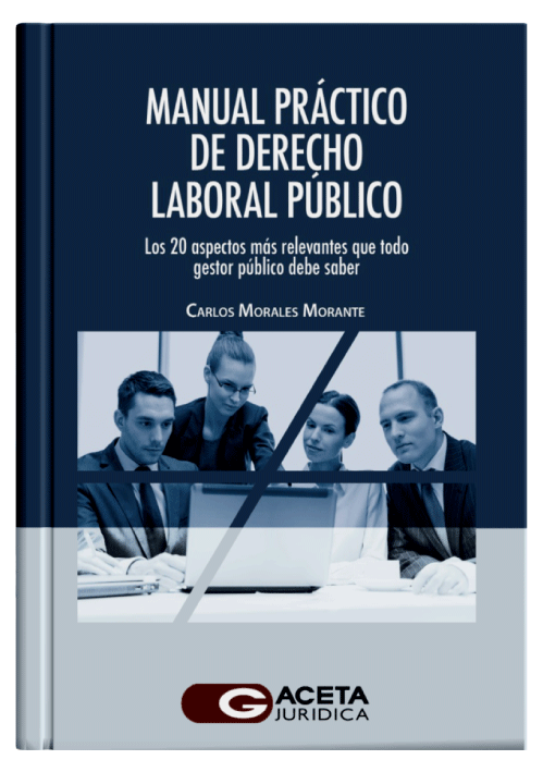 MANUAL PRÁCTICO DE DERECHO LABORAL PÚB..