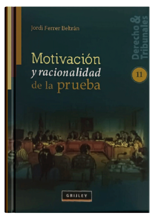 MOTIVACIÓN Y RACIONALIDAD DE LA PRUEBA..