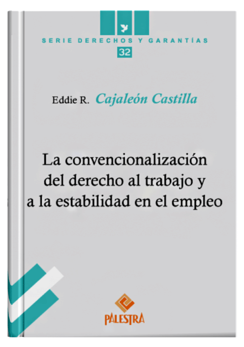 LA CONVENCIONALIZACIÓN DEL DERECHO AL T..