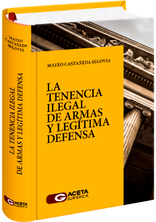 LA TENENCIA ILEGAL DE ARMAS Y LEGÍTIMA ..
