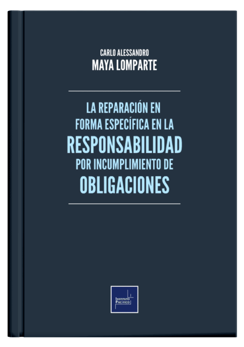 LA REPARACIÓN EN FORMA ESPECÍFICA EN L..