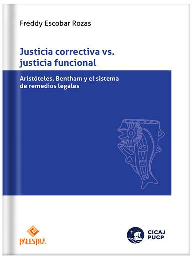 JUSTICIA CORRECTIVA VS. JUSTICIA FUNCION..