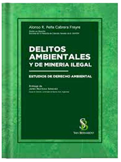DELITOS AMBIENTALES Y DE MINERÍA ILEGAL..