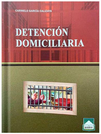 DETENCIÓN DOMICILIARIA..