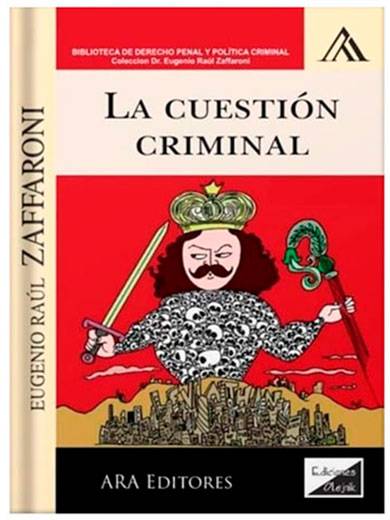 LA CUESTIÓN CRIMINAL..