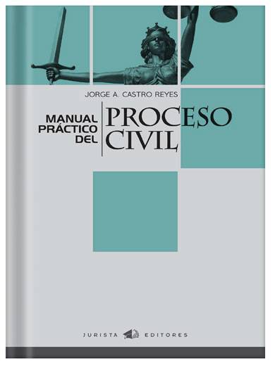 MANUAL PRÁCTICO DEL PROCESO CIVIL