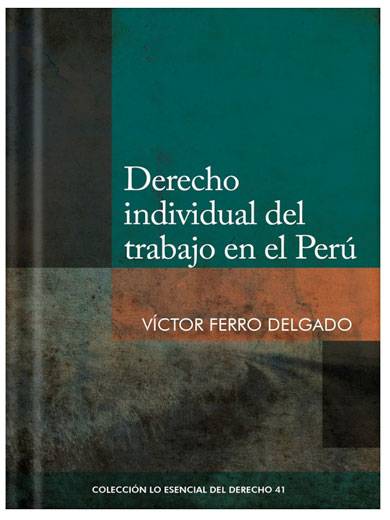 DERECHO INDIVIDUAL DEL TRABAJO EN EL PER..