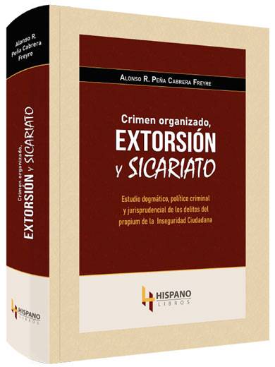 Crimen Organizado ExtorsiÓn Y Sicariato Librería Juridica Legales Libros De Derecho And Jurídicos 6891