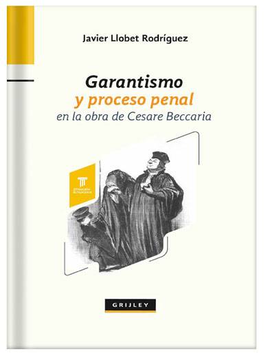 GARANTISMO Y PROCESO PENAL en la obra de..