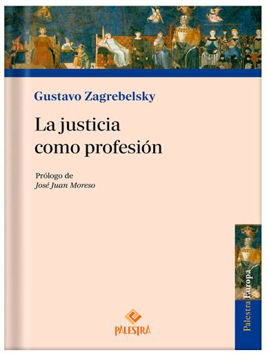 LA JUSTICIA COMO PROFESIÓN..