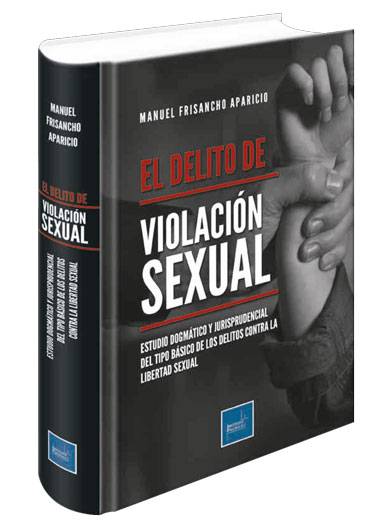 EL DELITO DE VIOLACIÓN SEXUAL..