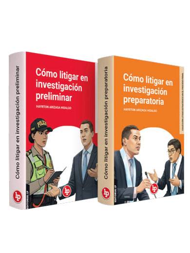 CÓMO LITIGAR EN LA INVESTIGACIÓN PRELI..